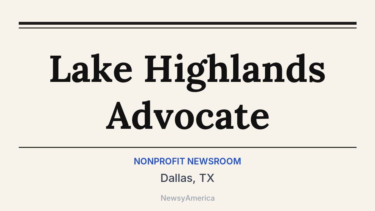 Lake Highlands Advocate – Dallas, TX