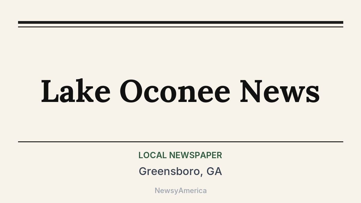 Lake Oconee News – Greensboro, GA