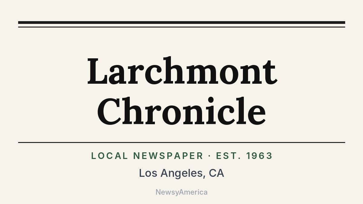 Larchmont Chronicle – Los Angeles, CA