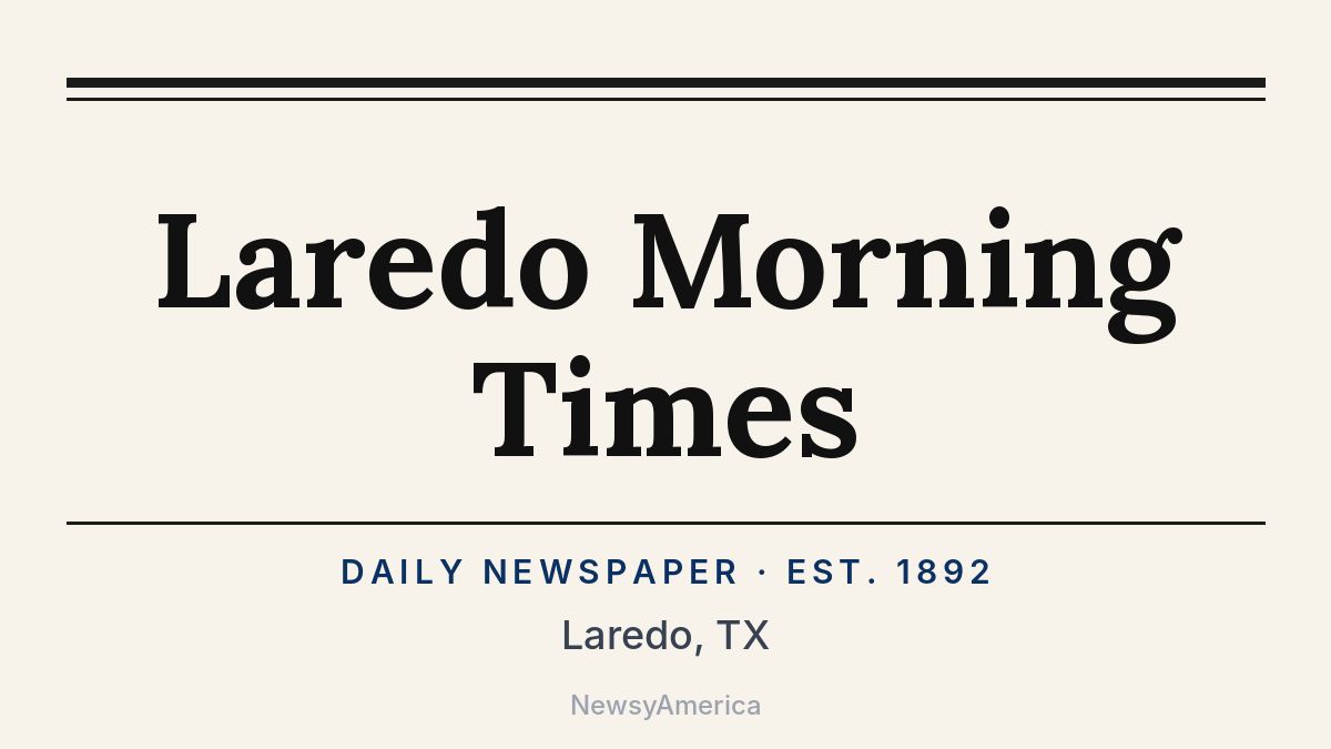 Laredo Morning Times – Texas