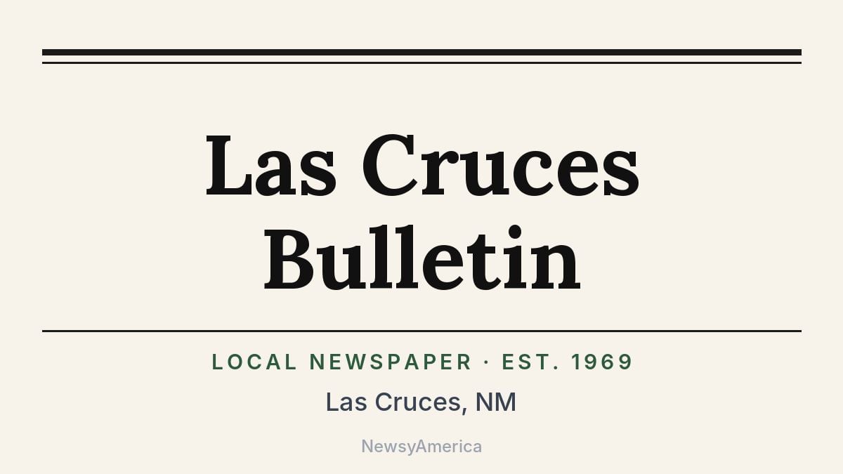 Las Cruces Bulletin – New Mexico