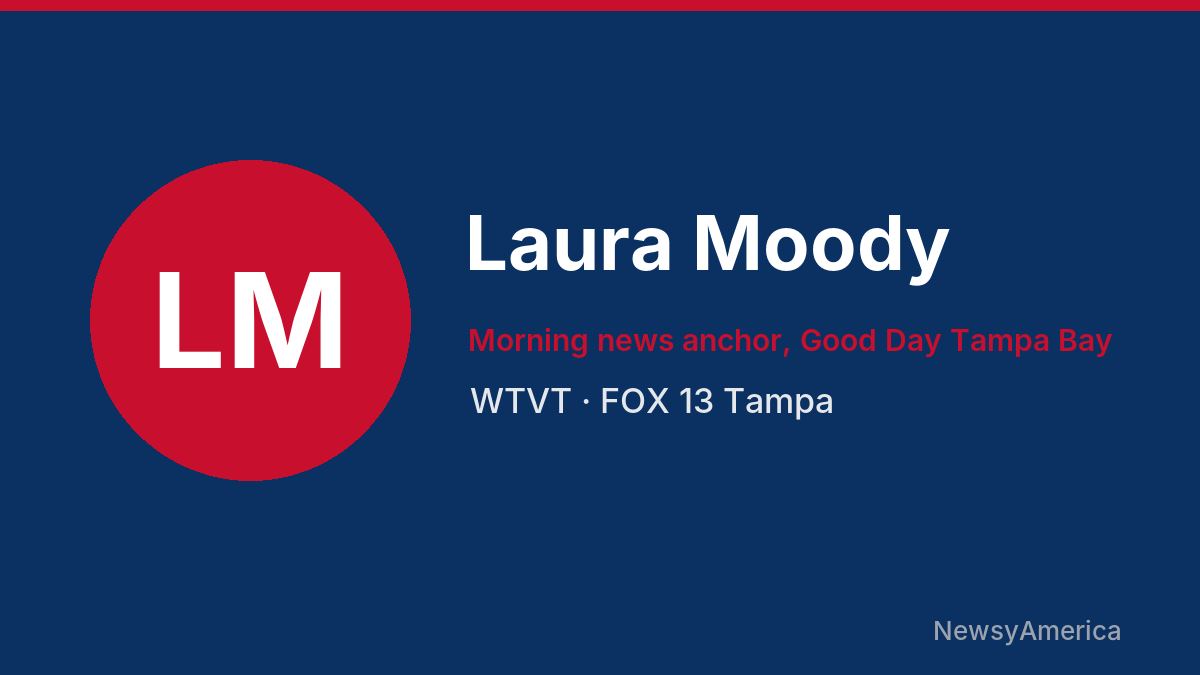 Laura Moody – WTVT, Tampa
