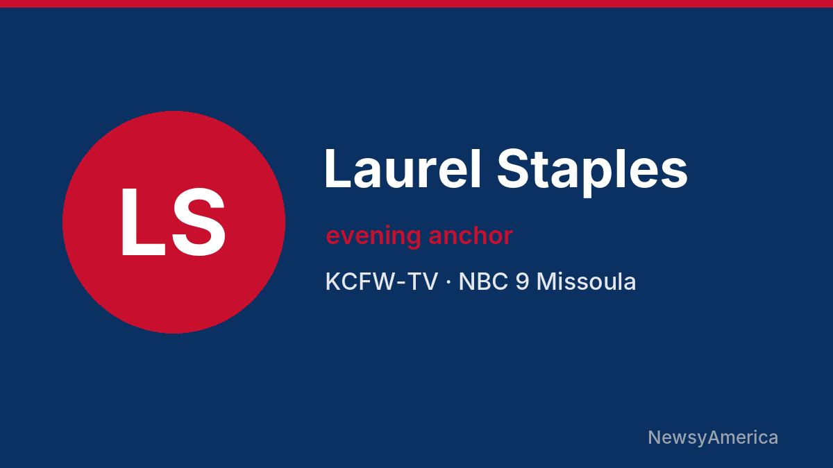 Laurel Staples – KCFW-TV, Missoula