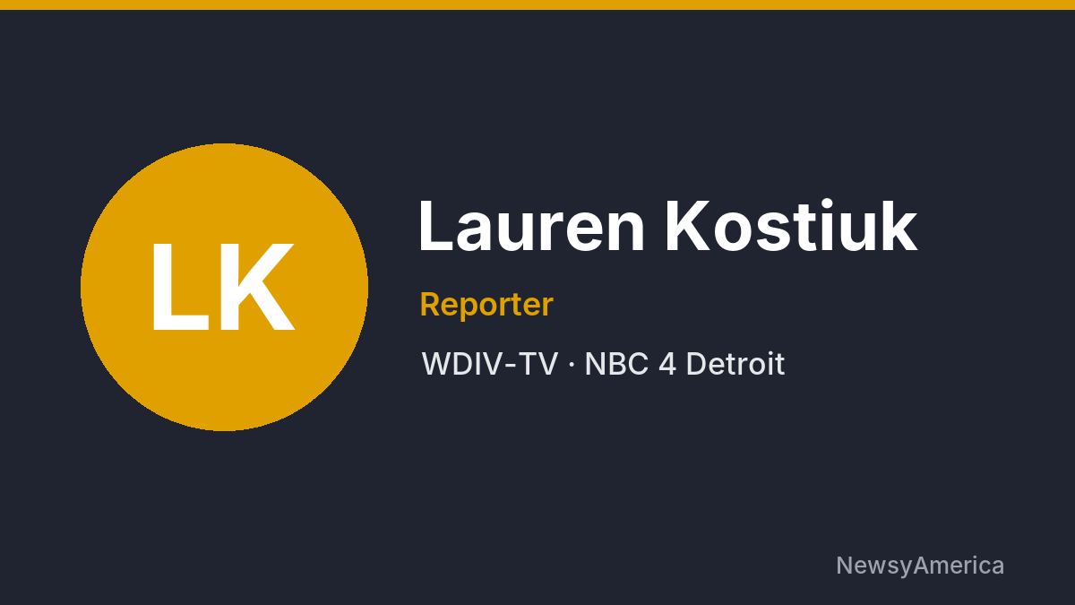 Lauren Kostiuk – WDIV-TV, Detroit