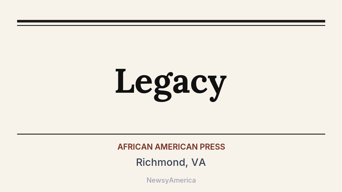 Legacy – Richmond, VA