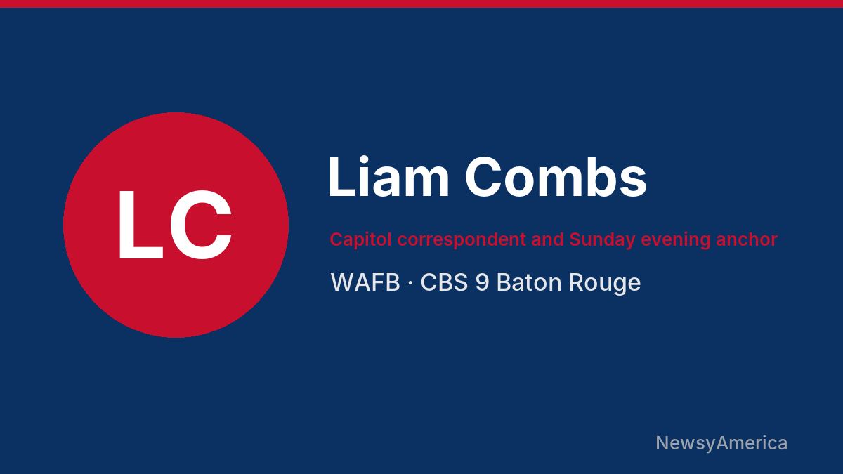 Liam Combs – WAFB, Baton Rouge