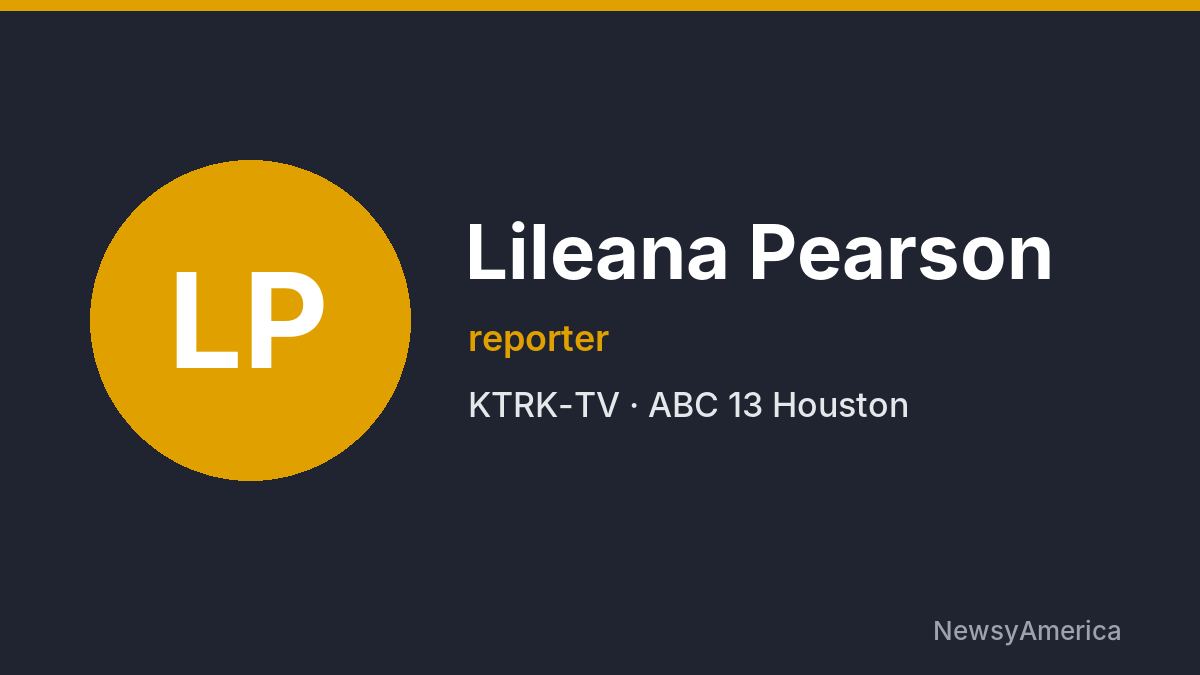 Lileana Pearson – KTRK-TV, Houston