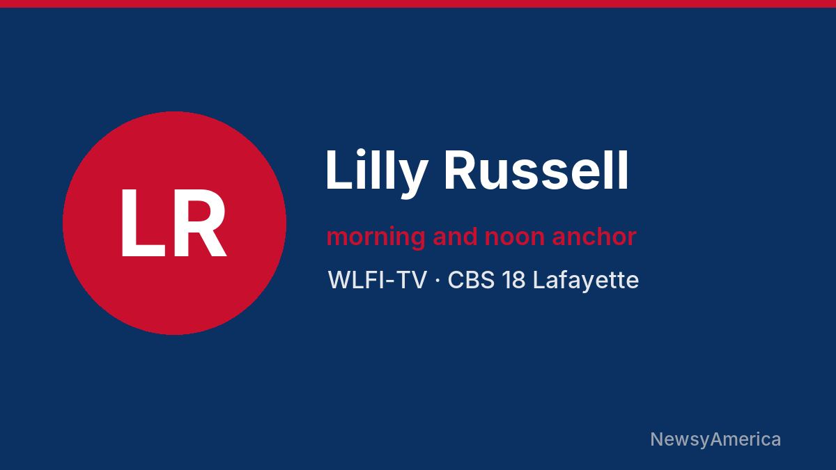 Lilly Russell – WLFI-TV, Lafayette