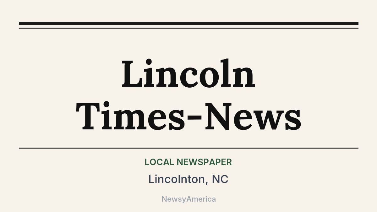 Lincoln Times-News – Lincolnton, NC