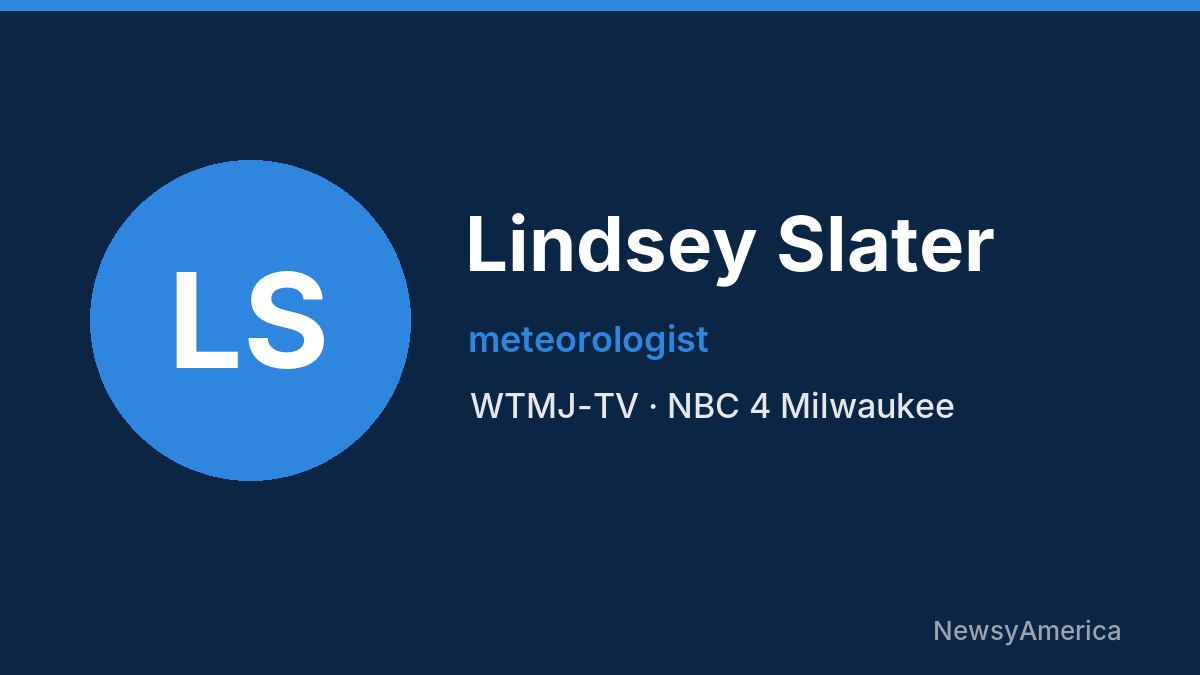 Lindsey Slater – WTMJ-TV, Milwaukee