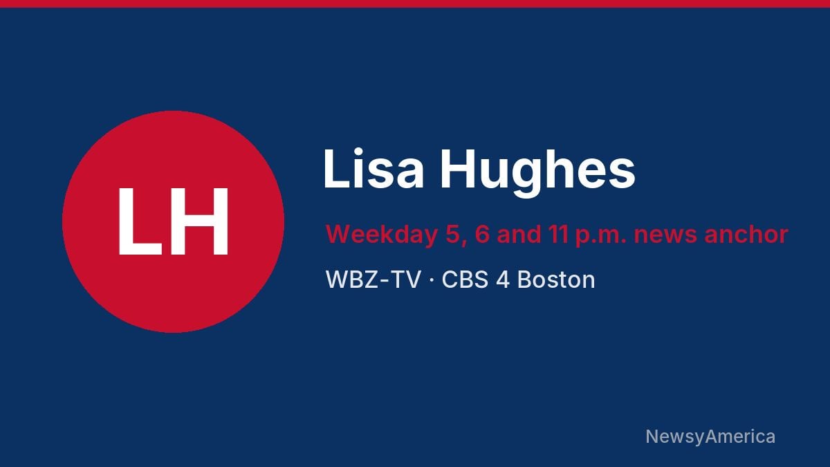Lisa Hughes – WBZ-TV, Boston