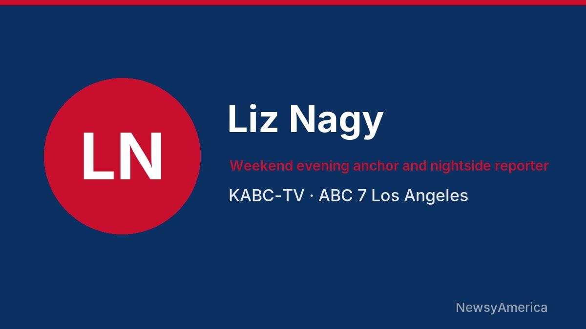 Liz Nagy – KABC-TV, Los Angeles