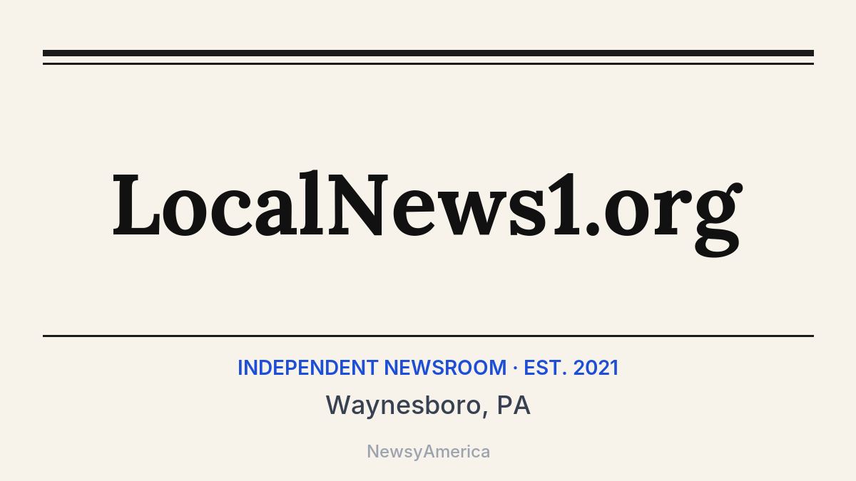 LocalNews1.org – Waynesboro, PA
