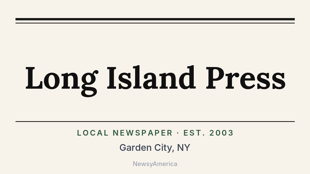 Long Island Press – Garden City, NY