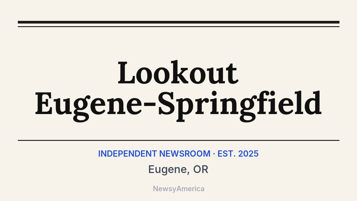 Lookout Eugene-Springfield – Eugene, OR