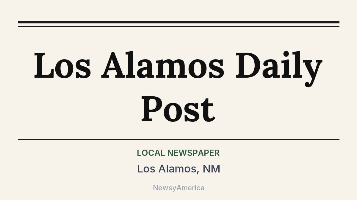 Los Alamos Daily Post – Los Alamos, NM