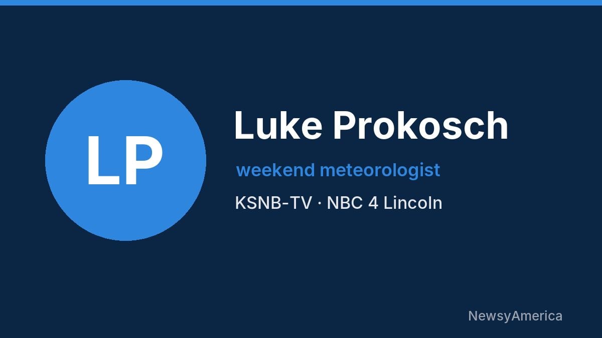 Luke Prokosch – KSNB-TV, Lincoln