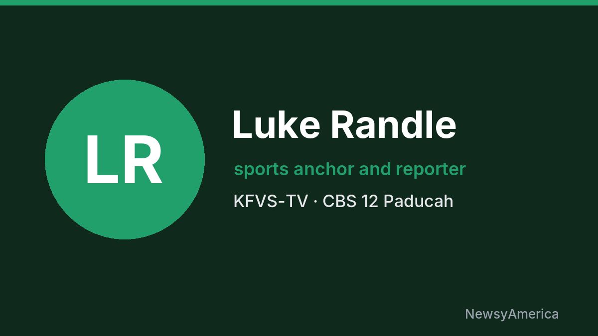 Luke Randle – KFVS-TV, Paducah