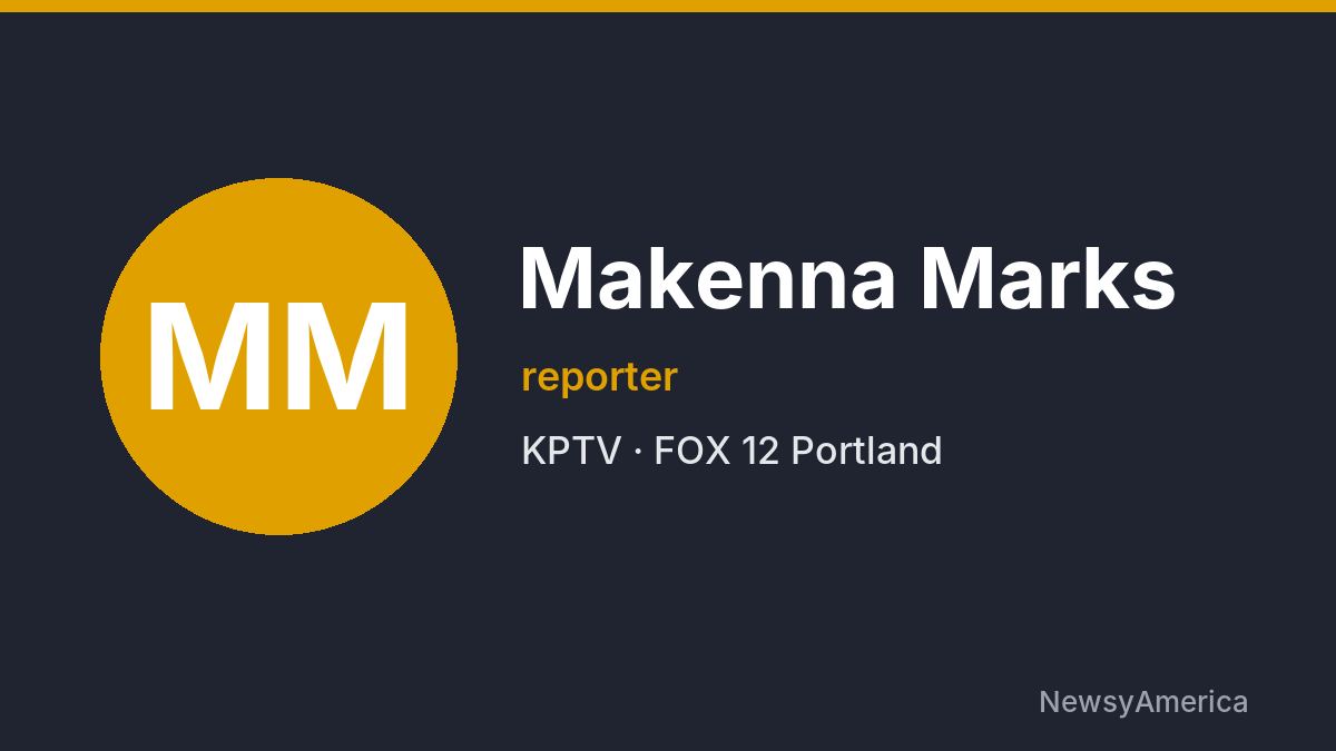 Makenna Marks – KPTV, Portland
