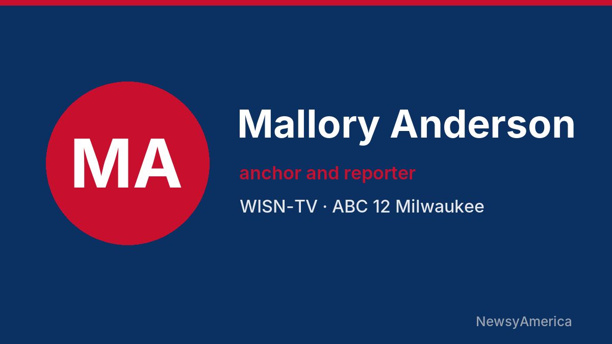 Mallory Anderson – WISN-TV, Milwaukee