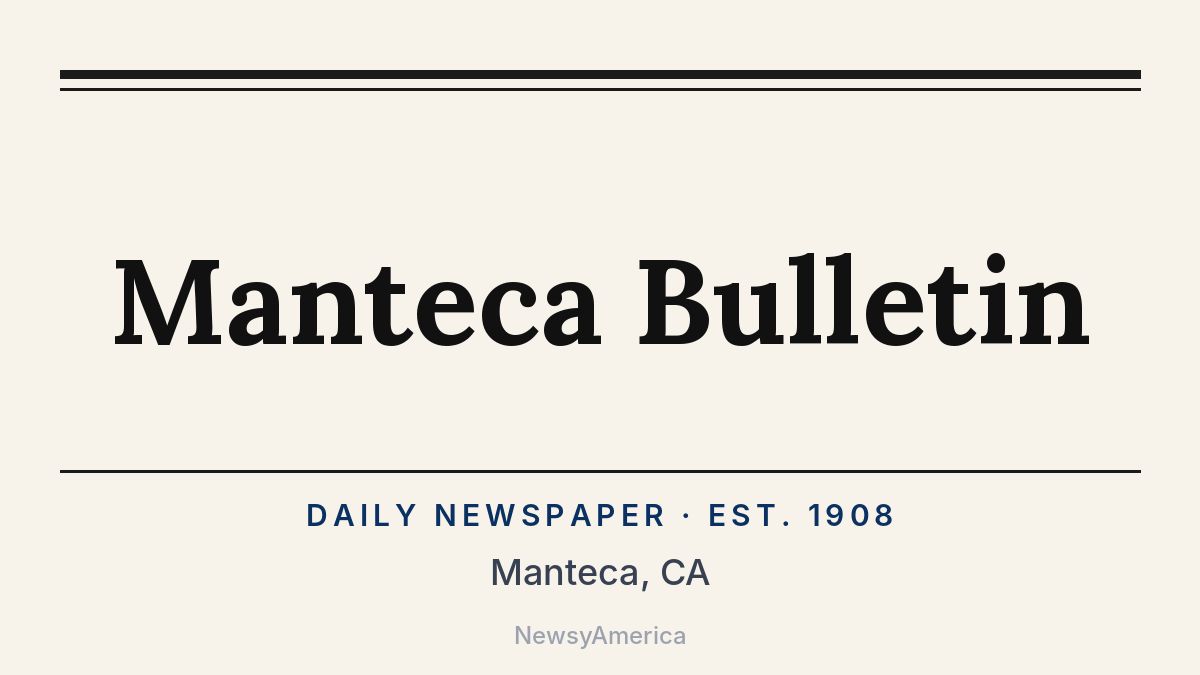 Manteca Bulletin – California
