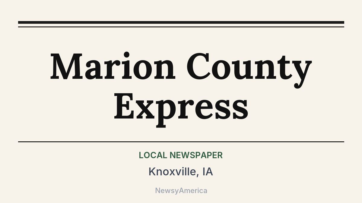 Marion County Express – Knoxville, IA