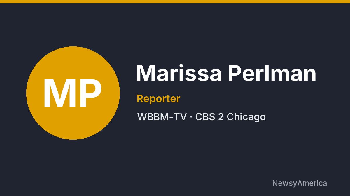 Marissa Perlman – WBBM-TV, Chicago