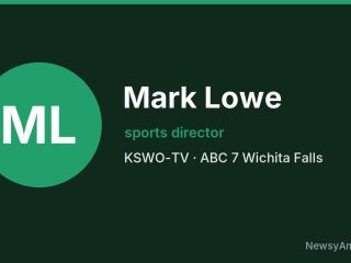 Mark Lowe, sports director, KSWO-TV