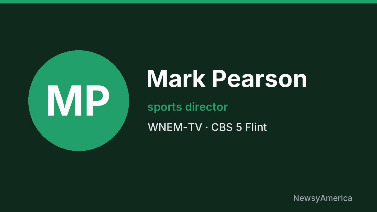 Mark Pearson – WNEM-TV, Flint