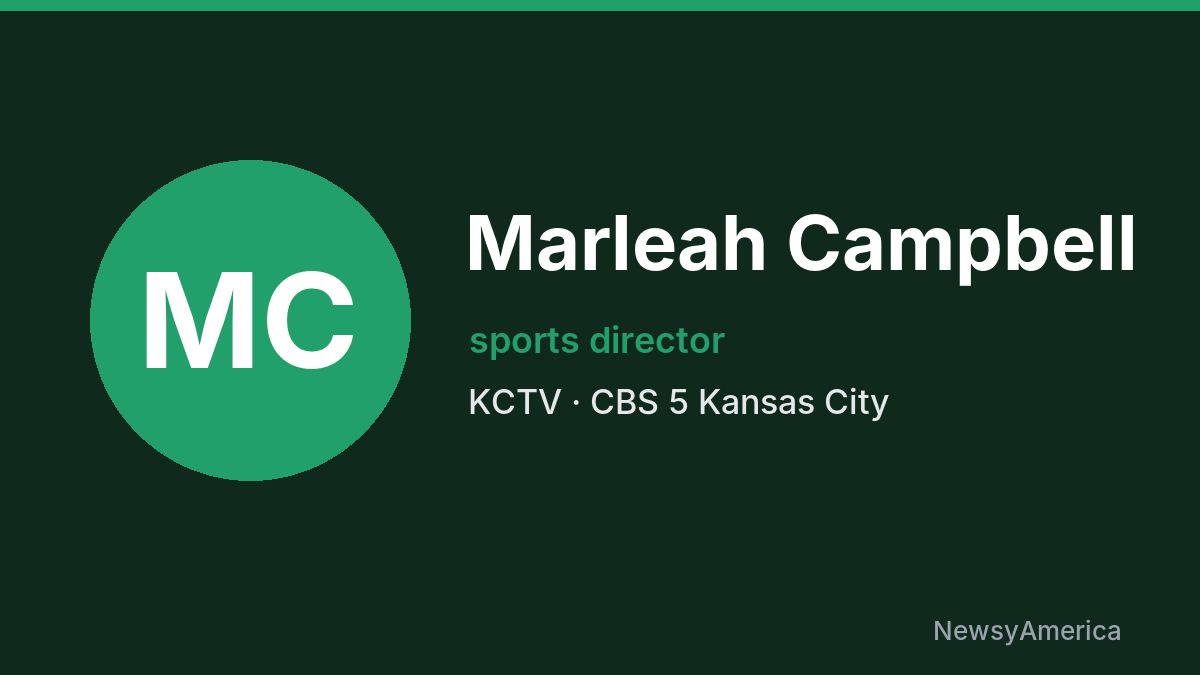 Marleah Campbell – KCTV, Kansas City