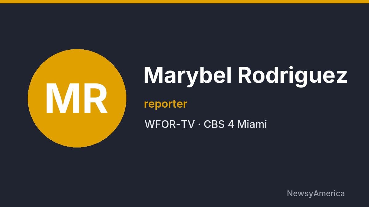 Marybel Rodriguez – WFOR-TV, Miami