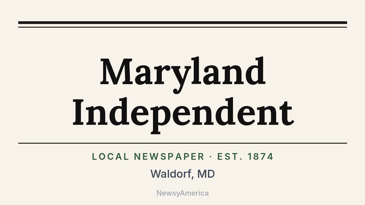 Maryland Independent – Waldorf, MD