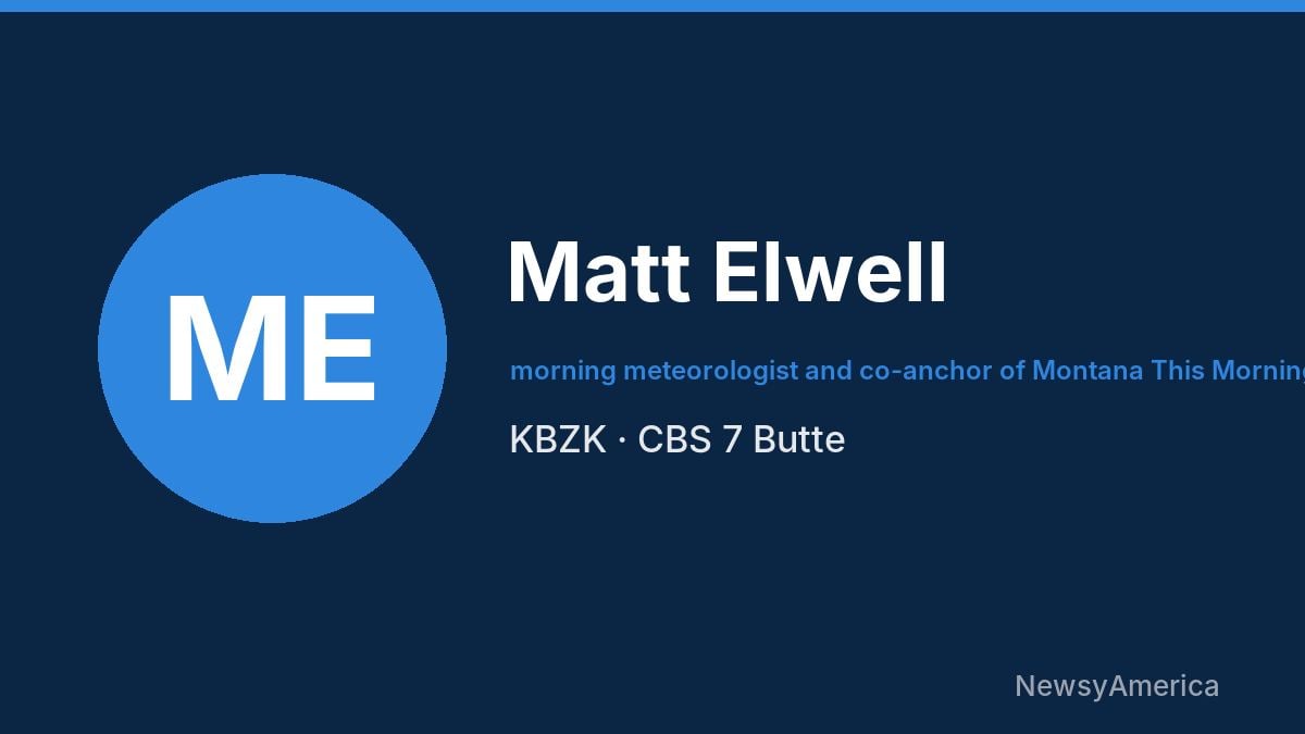 Matt Elwell – KBZK, Butte