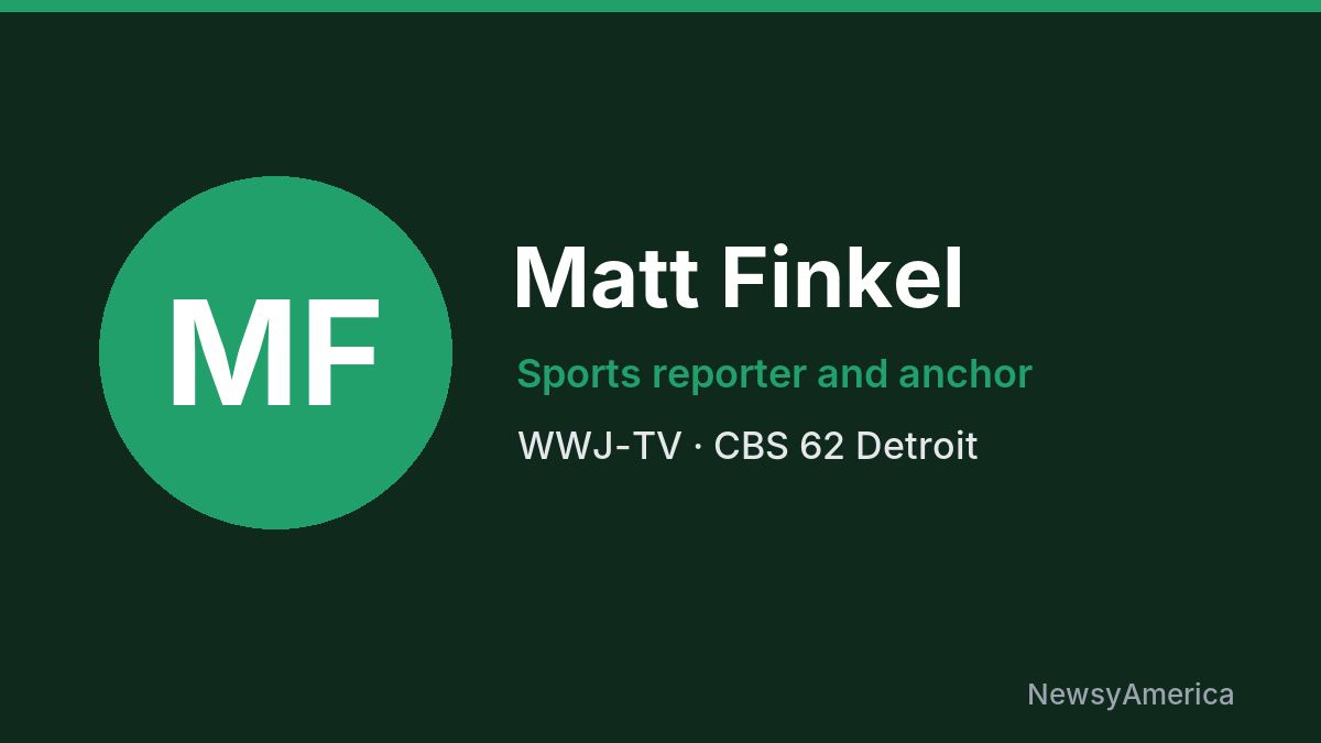 Matt Finkel – WWJ-TV, Detroit