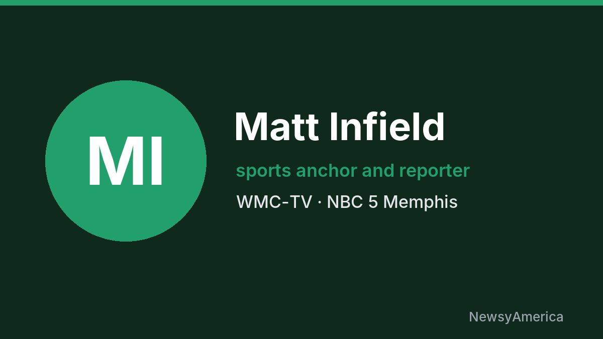 Matt Infield – WMC-TV, Memphis