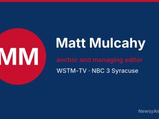 Matt Mulcahy, anchor and managing editor, WSTM-TV