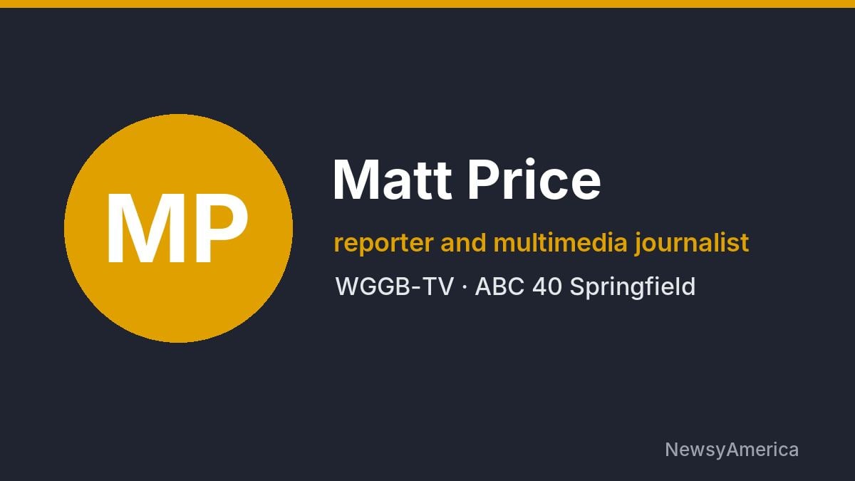 Matt Price – WGGB-TV, Springfield