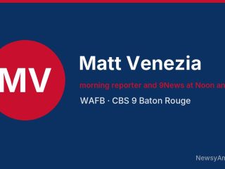 Matt Venezia, morning reporter and 9News at Noon anchor, WAFB