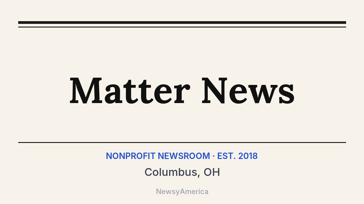 Matter News – Columbus, OH