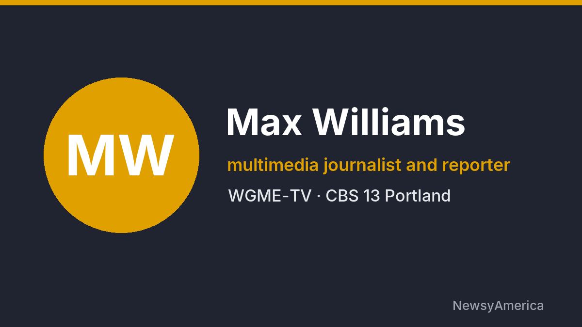 Max Williams – WGME-TV, Portland