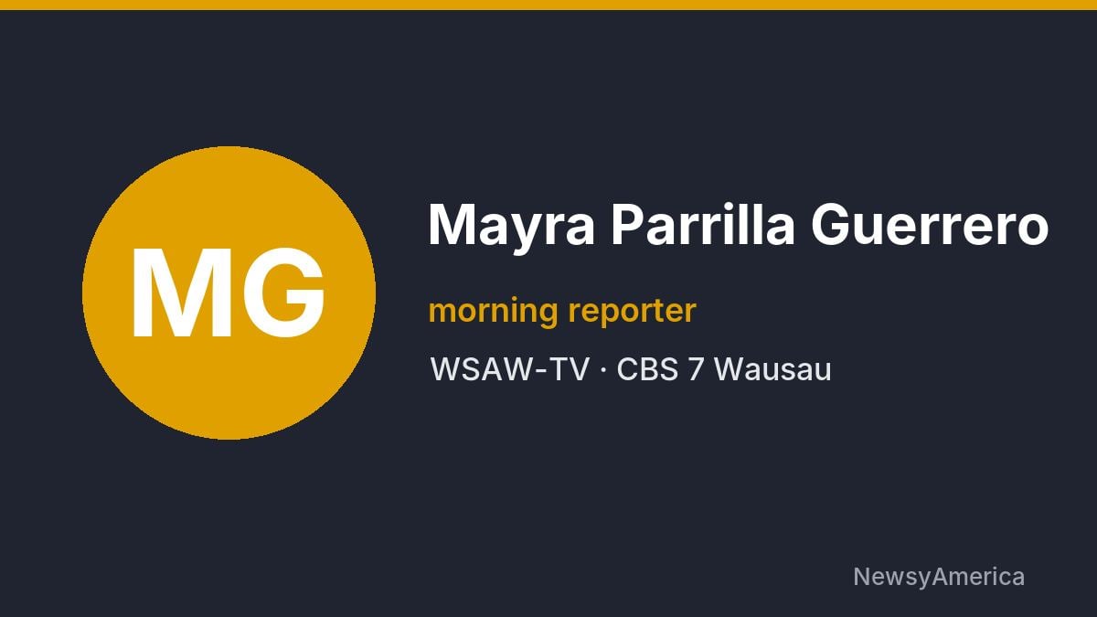 Mayra Parrilla Guerrero – WSAW-TV, Wausau