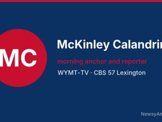 McKinley Calandrino, morning anchor and reporter, WYMT-TV