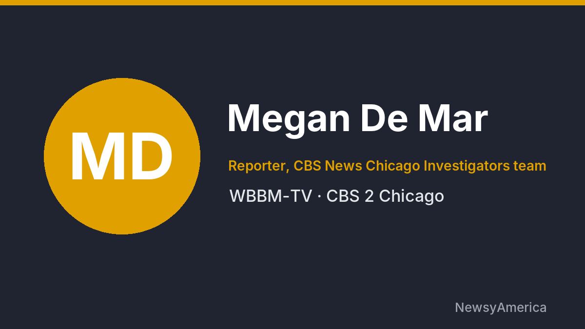 Megan De Mar – WBBM-TV, Chicago