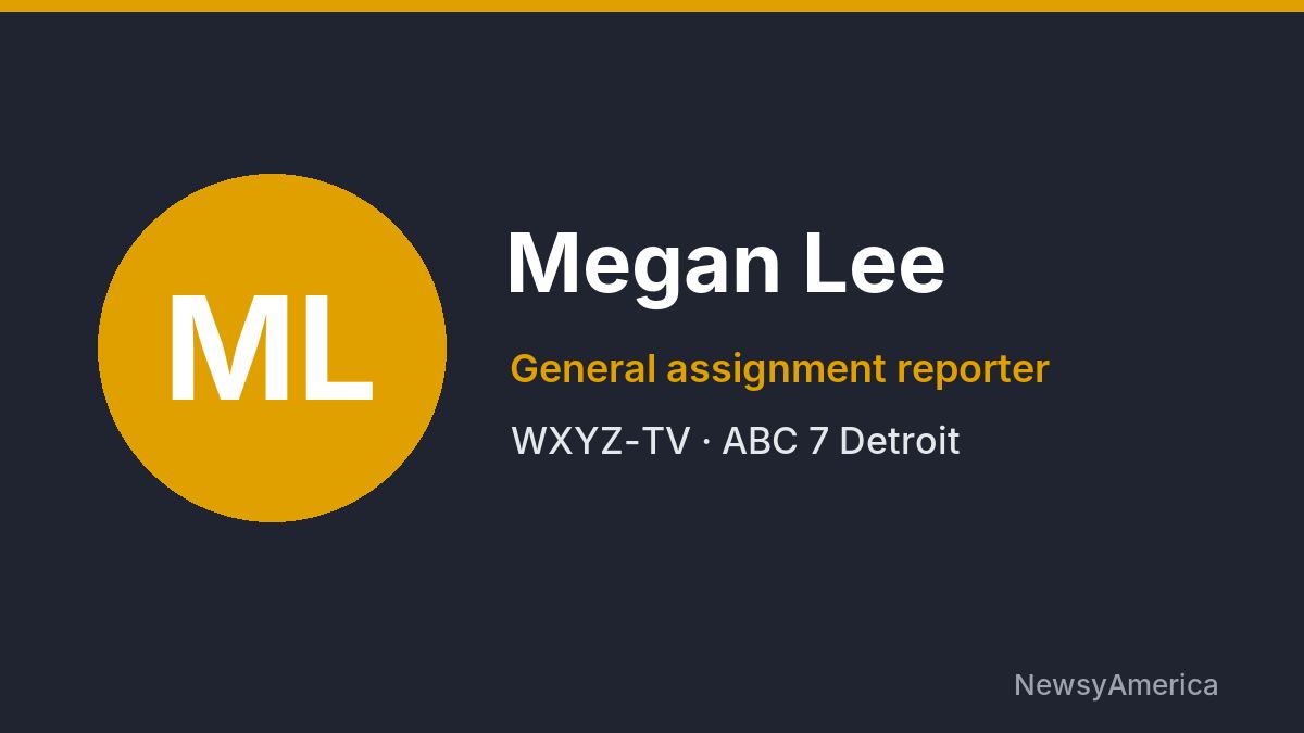 Megan Lee – WXYZ-TV, Detroit