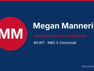 Megan Mannering, weekend anchor and reporter, WLWT