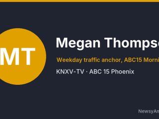 Megan Thompson, Weekday traffic anchor, ABC15 Mornings, KNXV-TV