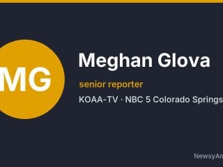 Meghan Glova, senior reporter, KOAA-TV