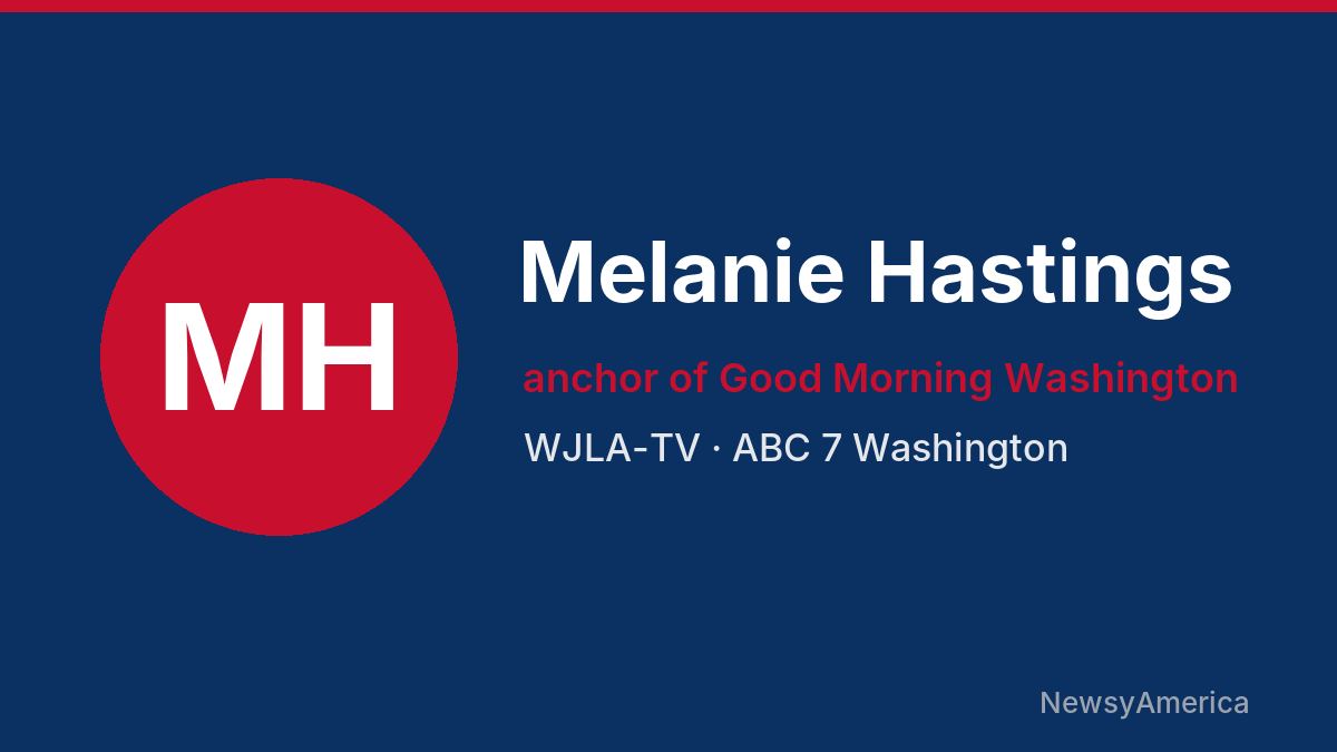 Melanie Hastings – WJLA-TV, Washington