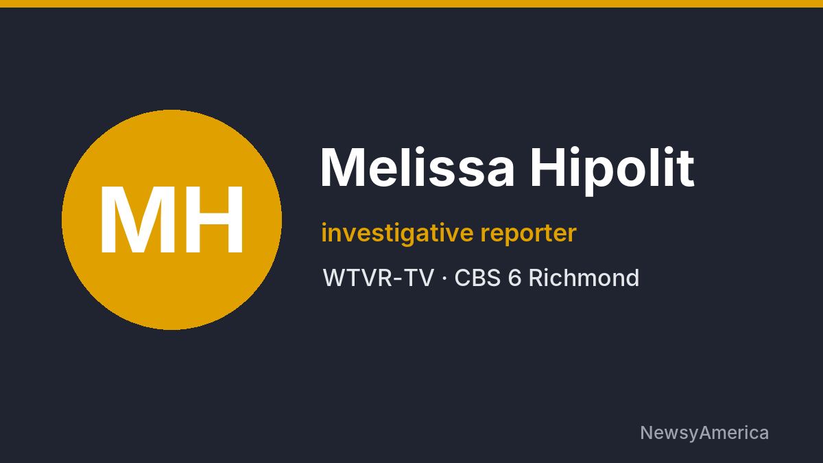 Melissa Hipolit – WTVR-TV, Richmond