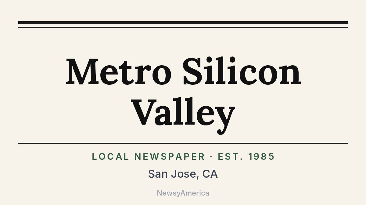 Metro Silicon Valley – San Jose, CA